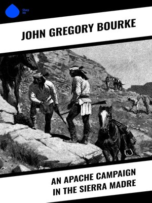 cover image of An Apache Campaign in the Sierra Madre